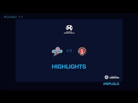 NPL R17 - Brisbane Strikers vs. Redlands United