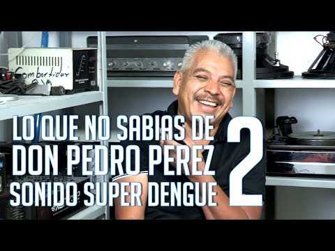 LO QUE NO SABIAS DE SONIDO SUPER DENGUE | PARTE 2