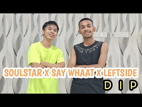 SOULSTAR X SAY WHAAT X LEFTSIDE | DIP | DANCE WORKOUT | ZUMBA | CHOREO ZIN HENDRIK