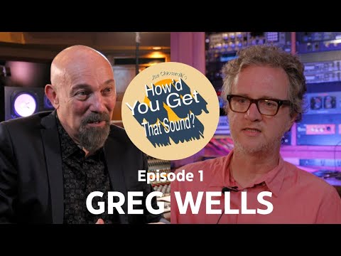 Producer Greg Wells - THE INTERVIEW with Joe Chiccarelli