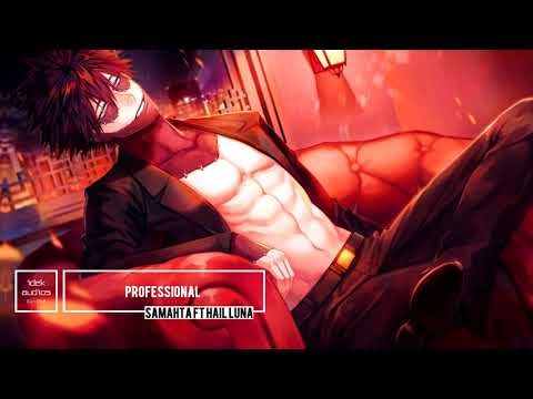 Professional - Samahta ft Hail Luna