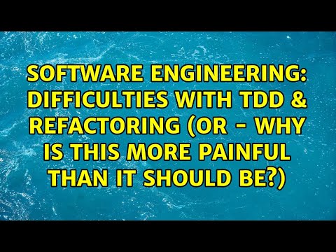 Difficulties With TDD & Refactoring (Or - Why Is This More Painful Than It Should Be?)