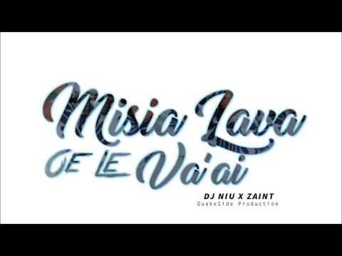 Dj NiU X Zaint - Misia Lava Oe Le Va'ai (Lei Adi Cover)