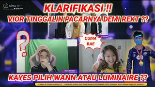 Download lagu KLARIFIKASI VIOR TINGGALIN PACARNYA DEMI REKT ?? KAYES PILIH WANN ATAU LUMINAIRE ?? VIOR TELFON REKT mp3