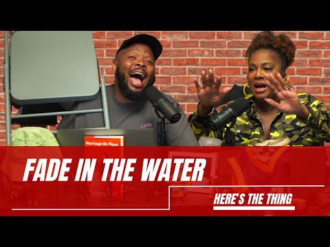 FADE IN THE WATER | #heresthething