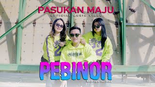 Download lagu PASUKAN MAJU | PEBINOR | Cipt. Don Gebot - Minang Remix Timur. Terbaru 2025 mp3