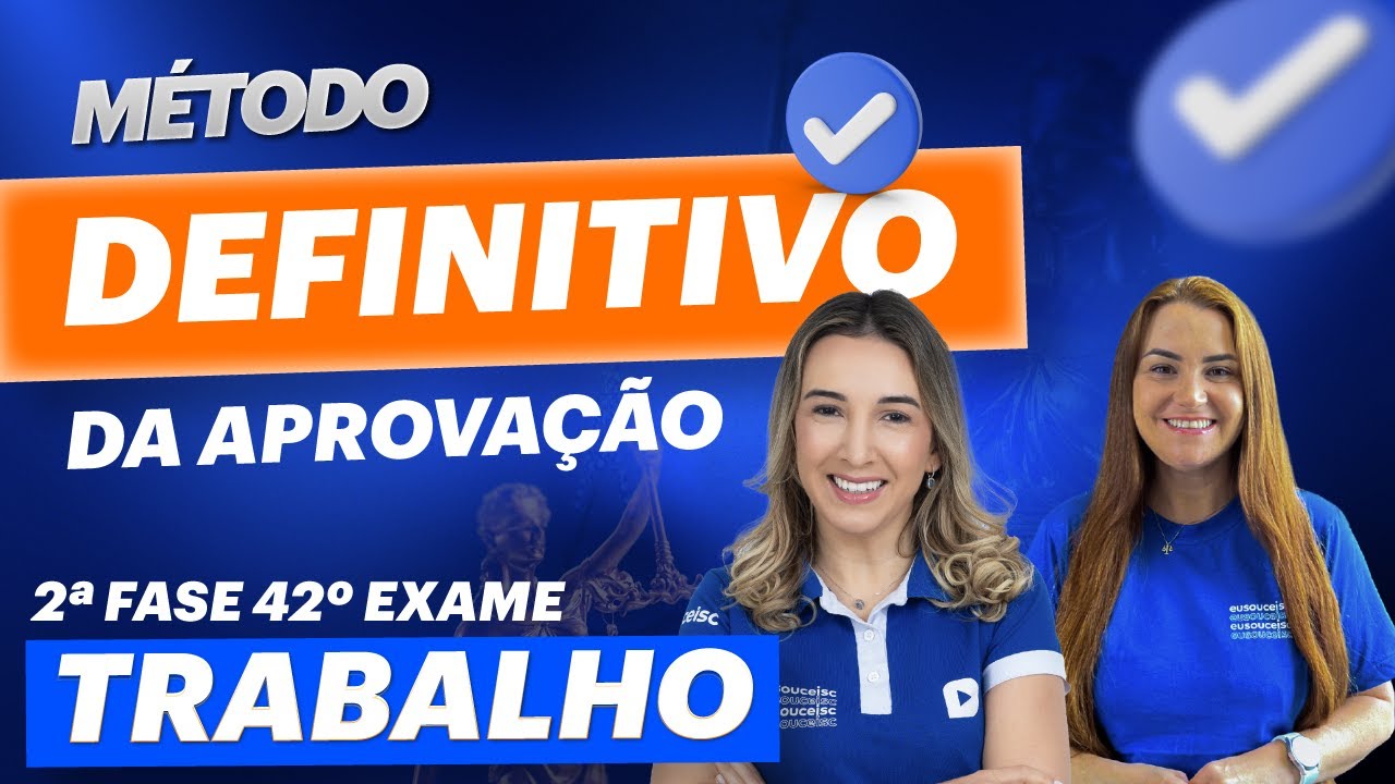 TUDO o que precisa saber para INICIAR a 2ª Fase OAB  em Trabalho
