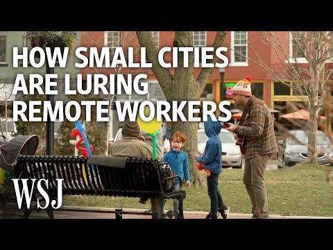 How Small Cities Are Luring Remote Workers Away From Tech Hubs | WSJ
