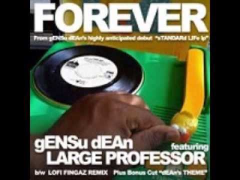 Gensu Dean featuring Large Professor - Forever (Lofi Fingaz Remix)