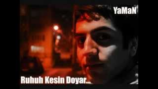 YaMaN - Ruhun Kesin Doyar...