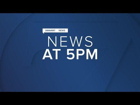 Denver7 News at 5PM | Wednesday, June 9, 2021