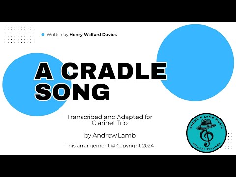 Video thumbnail for A Cradle Song