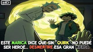 QHPS Izuku Se Volvía Discípulo Del Ser Mas Inteligente Del Universo: Rick Sanchez