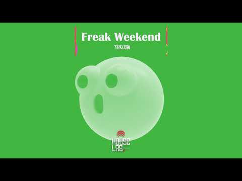 Teklow - Freak Weekend (Extended Mix)