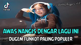 Download lagu AWAS NANGIS DENGAR LAGU INI !! DJ Papa Americano X Dik Wali Band New | DUGEM FUNKOT PALING POPULER mp3