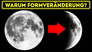 Warum verändert der Mond täglich seine Form?