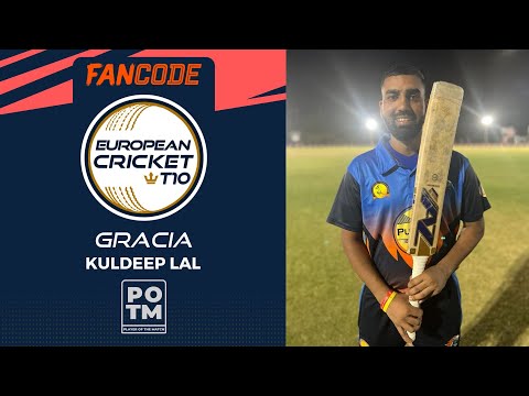 POTM:K.Lal-Championship Weekend,M5 - GRA vs MAU|Highlights |FanCode ECT10 Spain,2022 Day 7|ECT22.089