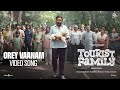Orey Vaanam Tourist Family Sasikumar Simran Sean Roldan Yuvan Shankar Raja Abishan Jeevinth