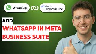 How to Add Whatsapp in Meta Business Suite [2026 Full Guide]