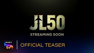 JL50 | Official Teaser | SonyLIV Originals | Web Series