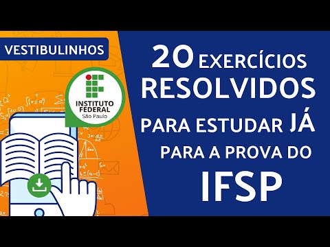 EXERCÍCIOS RESOLVIDOS E COMENTADOS PARA VOCÊ ESTUDAR | Prepare-se para IFSP