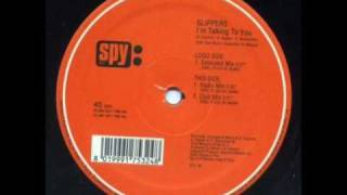 Slippers - I'm Talking To You