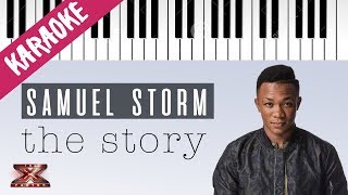 Samuel Storm | The Story | X Factor 11 (INEDITO) // Piano Karaoke con Testo