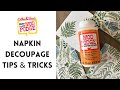 Napkin Decoupage Tips and Tricks