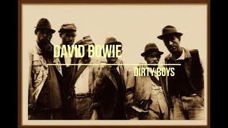 David Bowie - Dirty Boys (lyrics video with AI generated images)