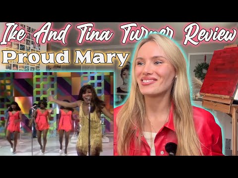 Ike And Tina Turner Review-Proud Mary!!  My First Time Hearing!! Love This Energy!!!