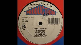 MC Juice - Living A White Lie