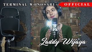 Download lagu LADDY WIJAYA ( terminal wonosari cipt. priyo s-gnk )  mp3