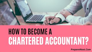 How to Become a Chartered Accountant, how to become CA, CA course details, Chartered Accountant Complete study  guide