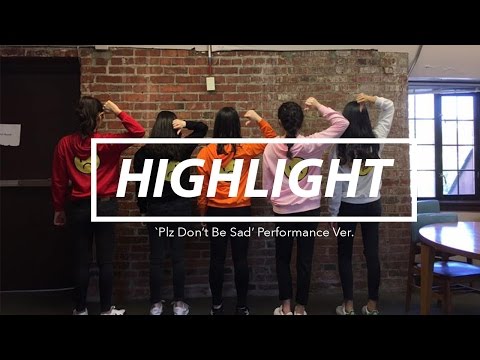 얼굴 찌푸리지 말아요(Plz don't be sad) -하이라이트(Highlight) Dance Cover (Performance ver.)