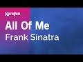 All of Me - Frank Sinatra | Karaoke Version | KaraFun