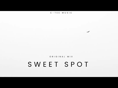 C-Tee - Sweet Spot (Original Mix)