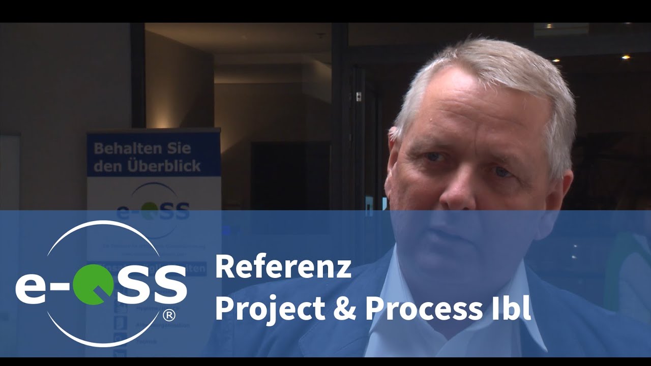 Referenz e-QSS Qualitätssicherung Project & Process Ibl