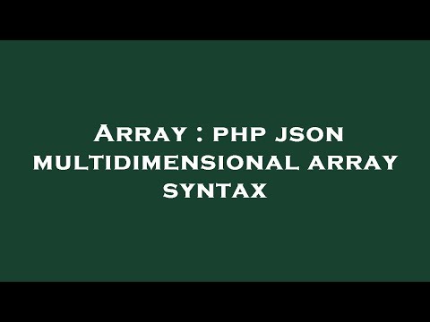 Array Php Json Multidimensional Array Syntax