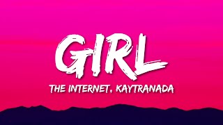 The Internet - Girl (Lyrics) ft. KAYTRANADA