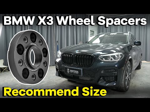 The Recommended Wheel Spacer Size For BMW X3 - BONOSS BMW Aftermarket Parts