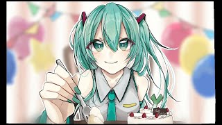 【初音ミク】HAPPY BIRTHDAY～誕生日おめでとう～【オリジナル曲】