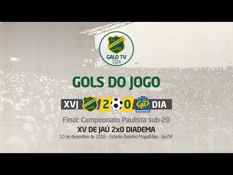 [SUB-20] - XV de Jaú (2) x (0) Diadema - 10/12/2016 - Melhores Momentos