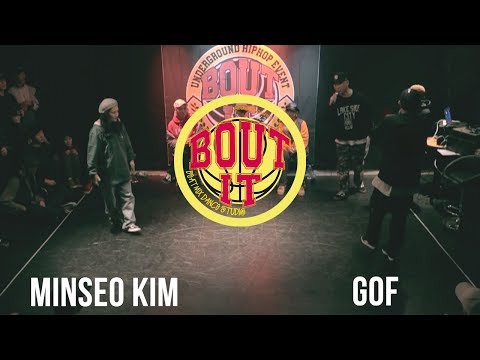 BOUT IT  VOL .2 - HIPHOP BATTLE 16강 MINSEO KIM vs GOF