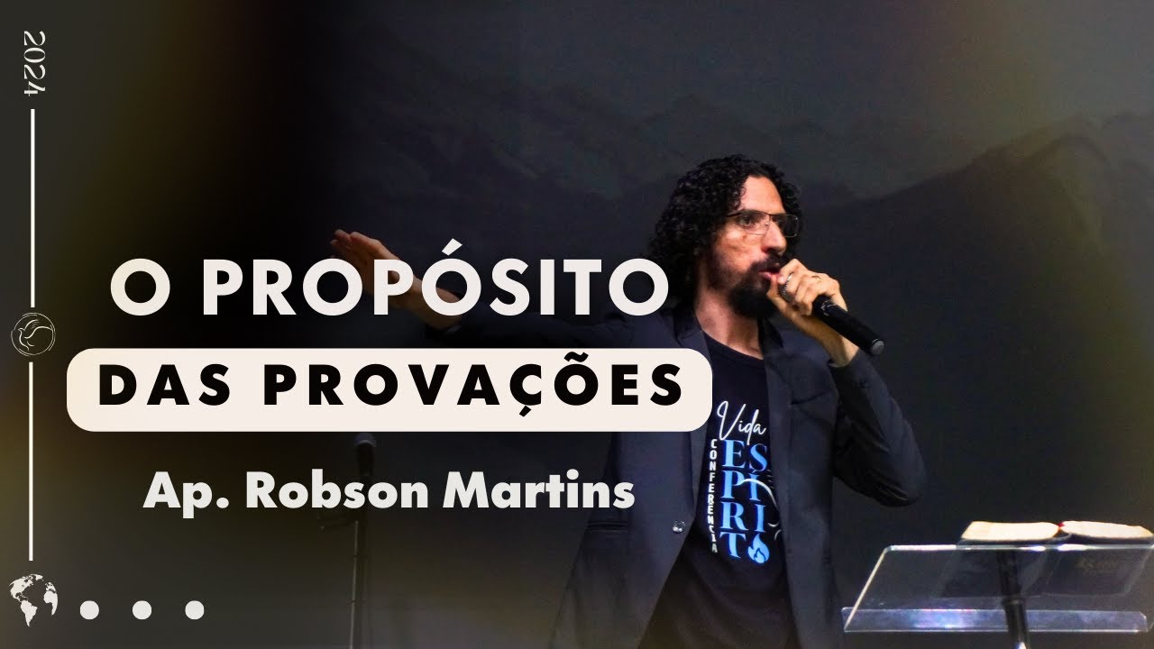 O propósito das provações  - @aprobsonmartins