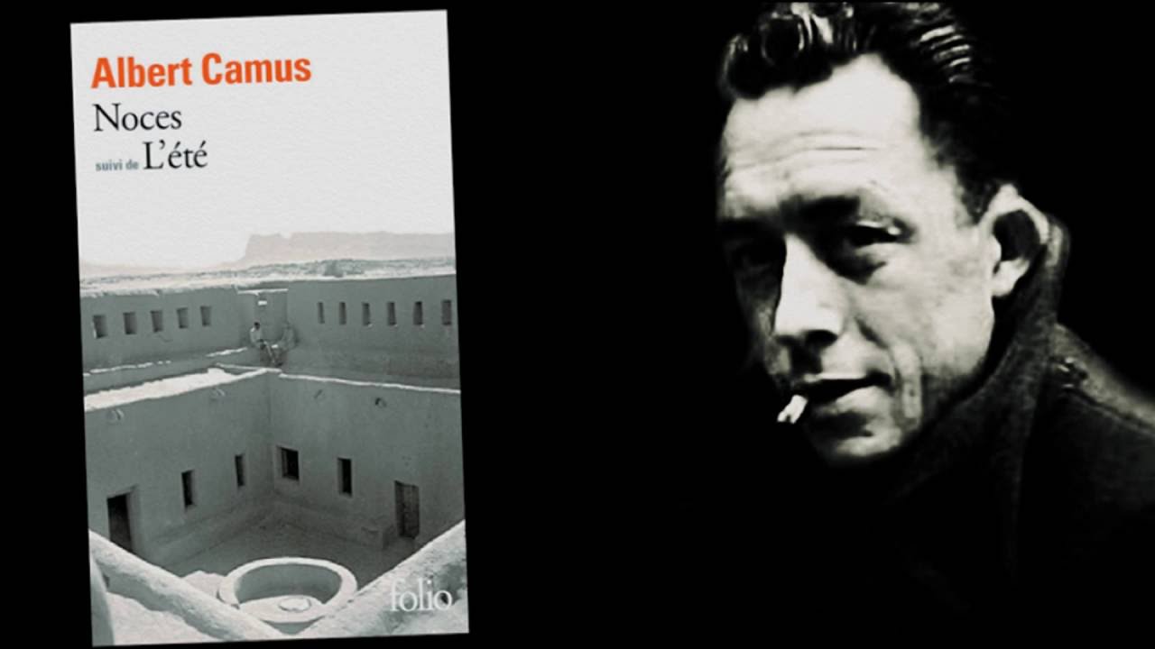 Albert Camus – Noces (1/2)