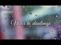 Tere Naina Bade Katil Mar Hi Dalege Whatsapp Status Video Song