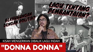 Download lagu UNVEILING THE CONTENT OF THE VERY SAD SONG 'DONNA DONNA' mp3