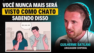 Como TER SUCESSO nas RELAÇÕES PESSOAIS (linguagem corporal) | Guilherme Batilani