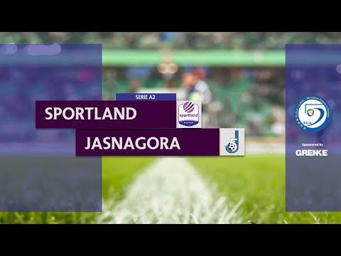 SPORTLAND vs JASNAGORA - Serie A2