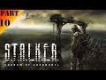 S T A L K E R Shadow Of Chernobyl Part 10 Snorks
